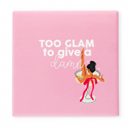 BY31&reg; Tile with quotes "Too glam to give a damn" Pink-White-Red-Black