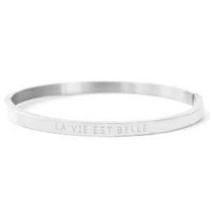 Stainless steel bracelets "LA VIE EST BELLE" Silver